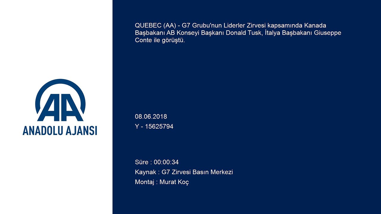 Conte - Tusk görüşmesi - QUEBEC