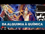 Química 1: DA ALQUIMIA À QUÍMICA | Ciências da Natureza