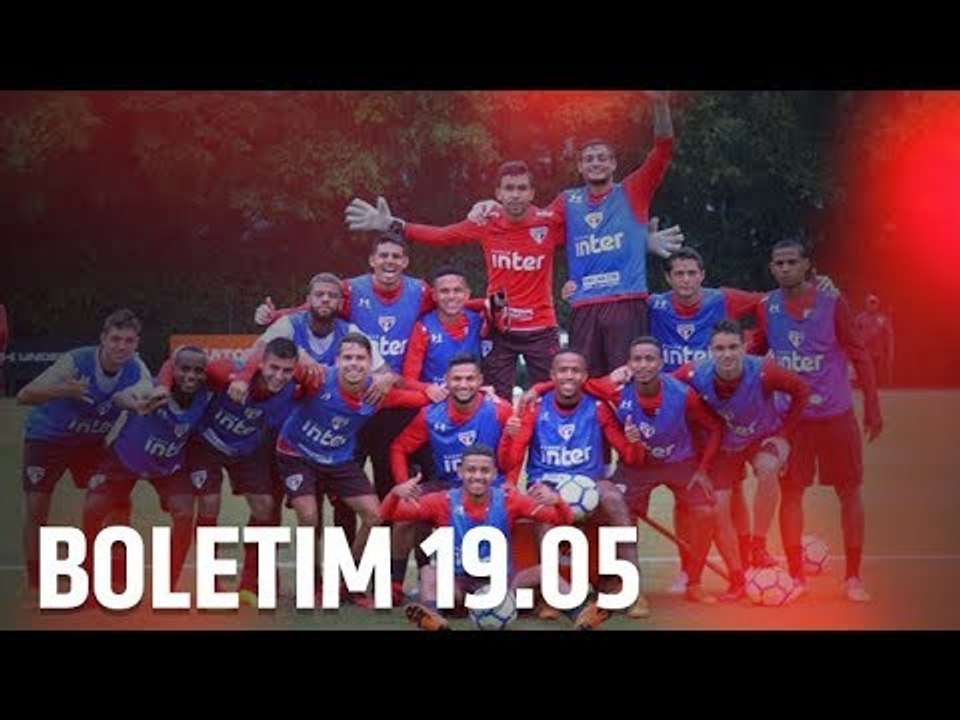 BOLETIM DE TREINO: 19.05 | SPFCTV