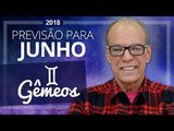Gêmeos - Horóscopo para Junho de 2018 | João Bidu