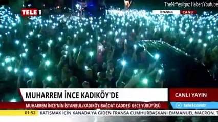 CUMHURBAŞKANI ADAYI MUHARREM İNCE İSTANBUL/KADIKÖY GECE MİTİNGİ-9 HAZİRAN 2018