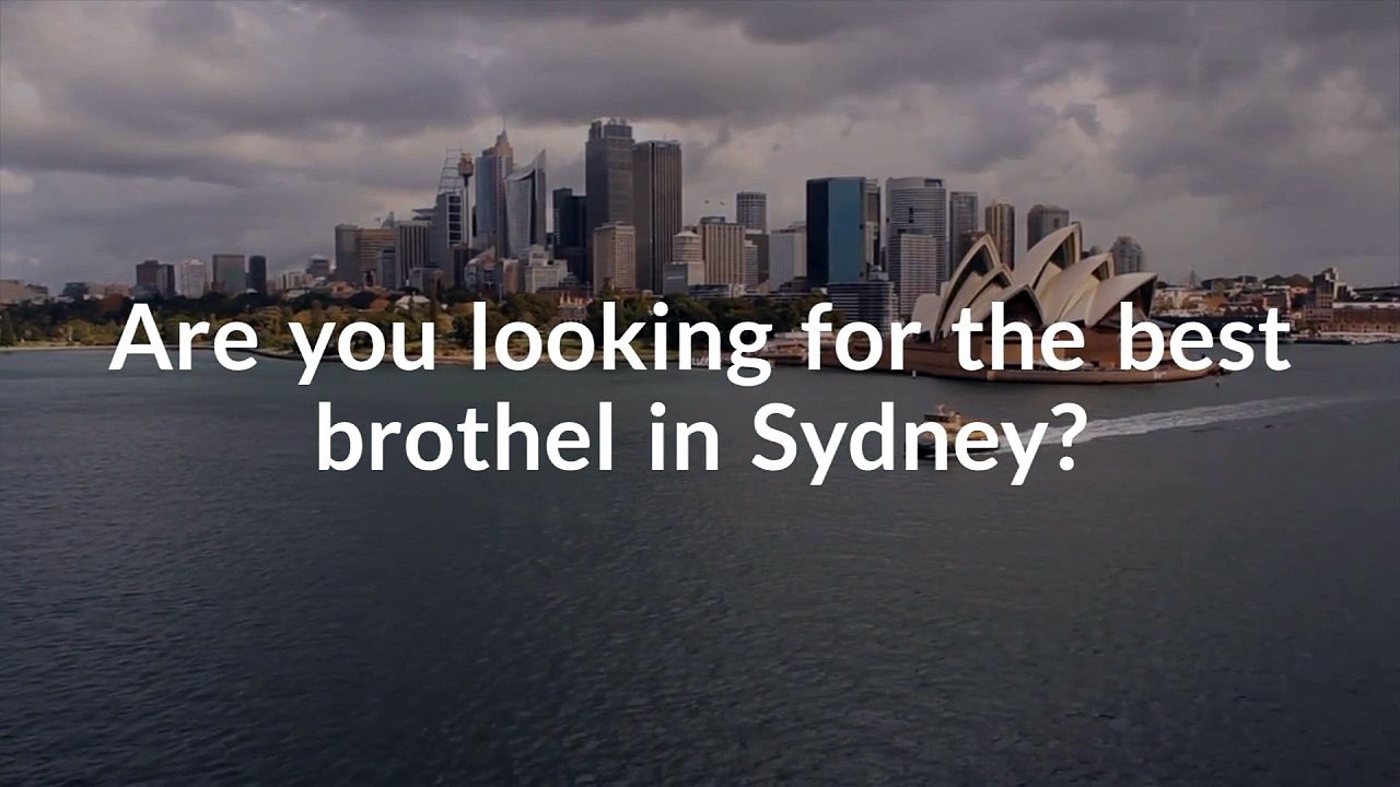 How to find the best brothel in Sydney?