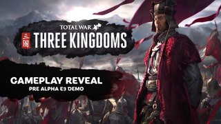 Total War- THREE KINGDOMS – E3 Gameplay Reveal