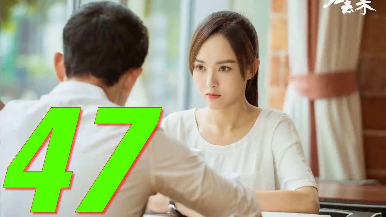 QUY KHỨ LAI - Tập 47 (The Way We Were)Thuyết Minh & VietSub