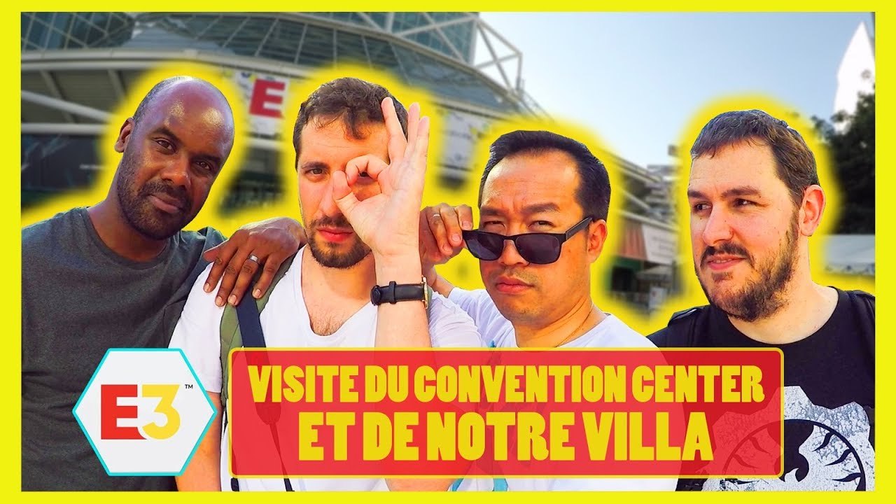 E3 2018: notre VISITE DU SALON et de notre villa à Los Angeles !