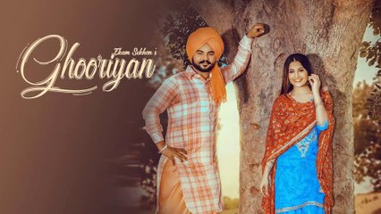 Ghooriyan HD Video Song Ekam Sekhon Latest Punjabi Songs 2018