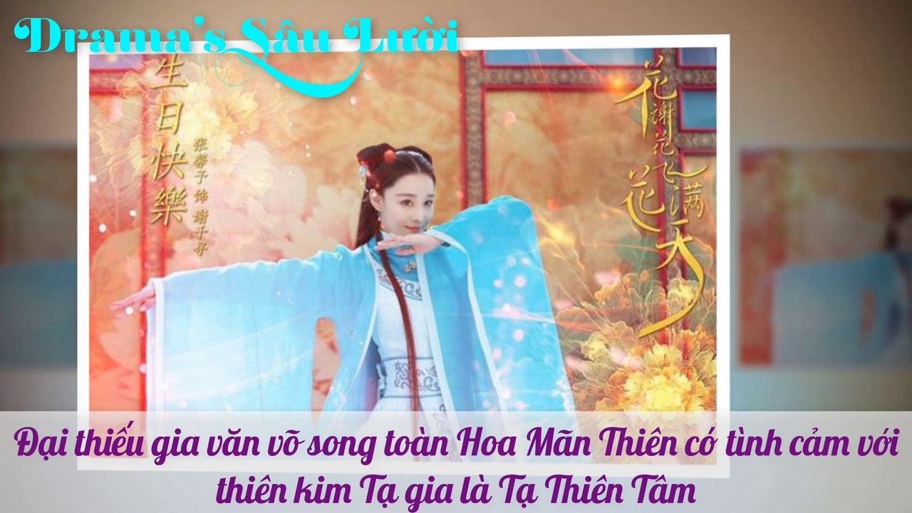 [Tóm Tắt] Nội Dung Phim HOA TẠ HOA PHI HOA MÃN THIÊN [ Hà Nhuận Đông-Trương Hinh Dư]