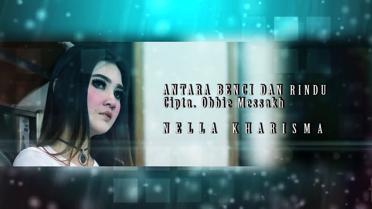 Nella Kharisma - Antara Benci Dan Rindu (Nostalgia Lagu Merdu)