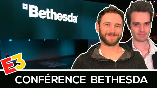 E3 2018 : Revivez la conférence Bethesda avec Joniwan et Camille