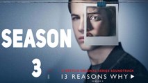 Season 3 Renewal of '13 Reasons Why'