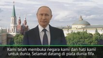 Sambutan dari Presiden Rusia Vladimir Putin Untuk Para Fans di Rusia