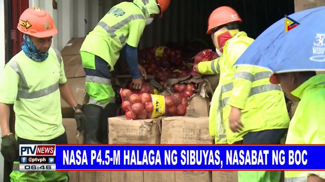 #PTVNEWS: Nasa P4.5-M halaga ng sibuyas, nasabat ng BOC