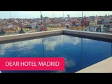 DEAR HOTEL MADRID - SPAIN, MADRID