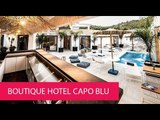 BOUTIQUE HOTEL CAPO BLU - ITALY, SANTA MARGHERITA DI PULA