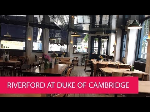 RIVERFORD AT DUKE OF CAMBRIDGE - UNITED KINGDOM, LONDON