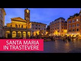 SANTA MARIA IN TRASTEVERE - ITALY, ROME