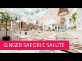 GINGER SAPORI E SALUTE - ITALY, ROME