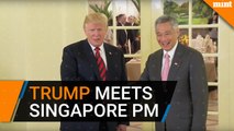 Trump meets Singapore PM ahead of historic Summit with Kim Jong Un