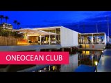 ONEOCEAN CLUB - SPAIN, BARCELONA