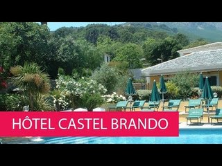 HÔTEL CASTEL BRANDO - FRANCE, BRANDO