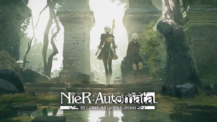 NieR_Automata BECOME AS GODS Edition E3 Trailer