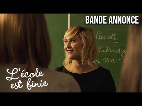 L'ECOLE EST FINIE - Bande annonce