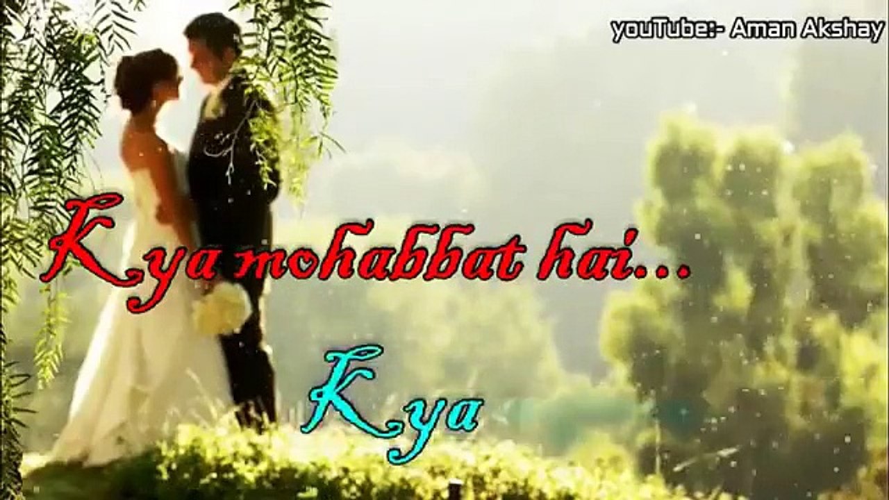 Kya mohhabat hai