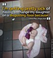A father snaps a picture of his daughter on a dirty bathroom floor –hours later the truth has everyone's blood boiling.Pass this on if you agree.