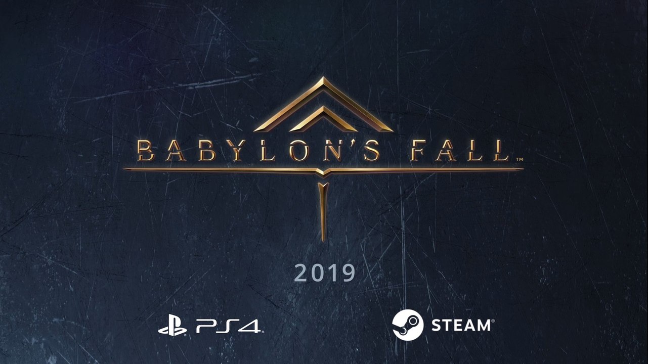 BABYLON'S FALL - E3 2018 TEASER TRAILER