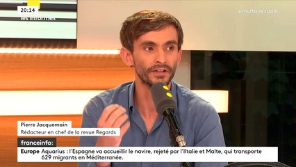 629 migrants à bord de l'Aquarius : "on voit bien qu'aujourd'hui, il y a une volonté de créer un mur au sein de l'UE et de ne plus accueillir" Pierre Jacquemain