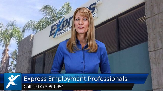 Express Employment Professionals of Anaheim, CA (North) |Exceptional 5 Star Review by Steve