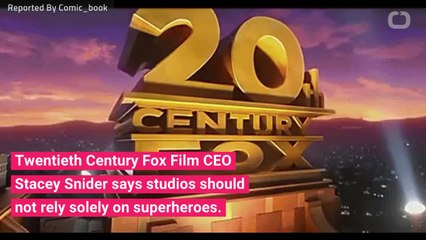 Twentieth Century Fox Film CEO Says Studios Shouldn't Rely Solely On Superheroes
