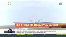 İlk ateşleme yapıldı