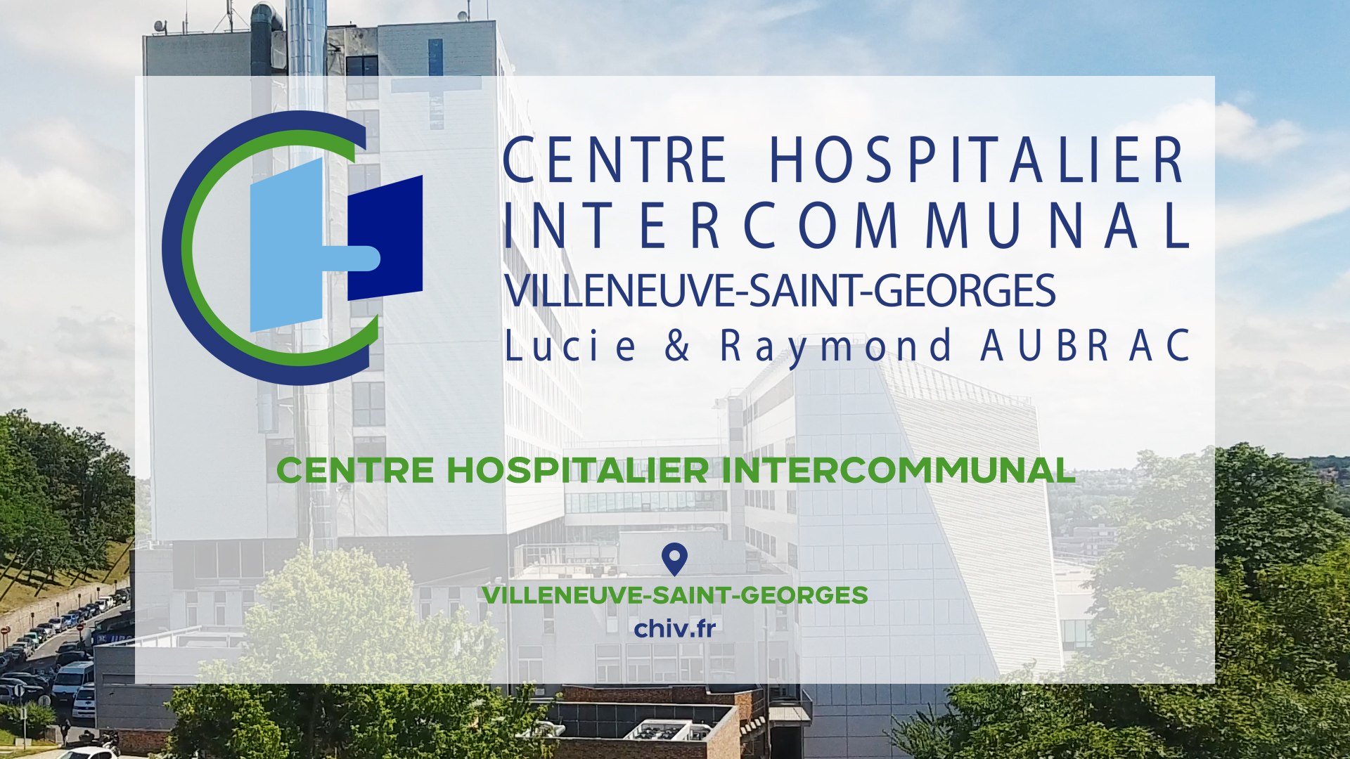 Centre Hospitalier Intercommunal de Villeneuve-Saint-Georges. - Vidéo  Dailymotion