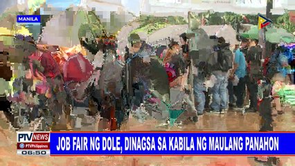 #PTVNEWS: Job fair ng DOLE, dinagsa sa kabila ng maulang panahon