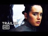 STAR WARS 8: THE LAST JEDI Final Trailer NEW (2017) Daisy Ridley, Mark Hamill Sci-Fi Movie HD
