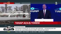 TANAP Açılış Töreni