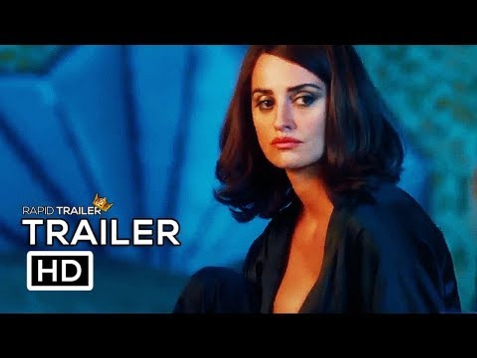 LOVING PABLO International Trailer (2018) Penélope Cruz, Javier Bardem Movie HD