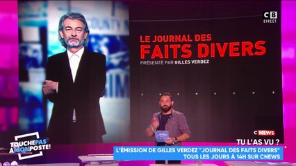 Journal des faits divers : Cyril Hanouna se moque de Gilles Verdez !
