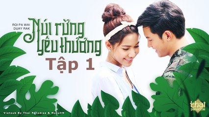 [Vietsub] Núi Rừng Yêu Thương - Tập 1
