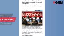 Franck Annese sur la fermeture de Buzzfeed : 
