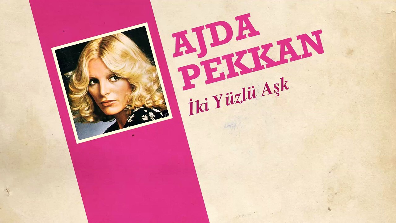 Ajda Pekkan - İki Yüzlü Aşk (45'lik)