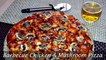 Barbecue Chicken & Mushroom Pizza - Easy Homemade Pizza Recipe