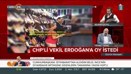 CHP'li vekil Erdoğan'a oy istedi