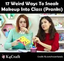 17 Weird Ways To Sneak Makeup Into Class / Back To School Pranksvia: Troom Troom - easy DIY video tutorials, youtube.com/troomtroom
