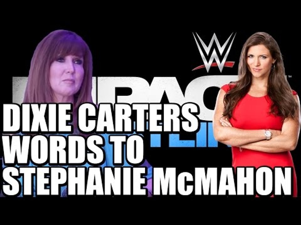 Dixie Carters words to Stephanie McMahon and Triple H - Plus Sting Vs Undertaker