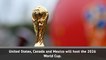 USA, Canada and Mexico to host 2026 World Cup