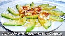 Avocado with Goat Cheese & Honey - Easy Avocado Appetizer Recipe