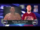WWE Fans Reject Raw! Samoa Joe WWE Update - NXT Star at WrestleMania! - WTTV News