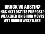 Austin Vs Brock a Reality!? NXT Losing its Purpose?! ASK THE SQUASH! #413